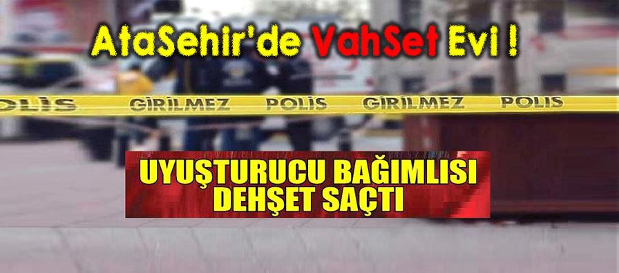 Ataşehir'de Vahşet Evi edas copy